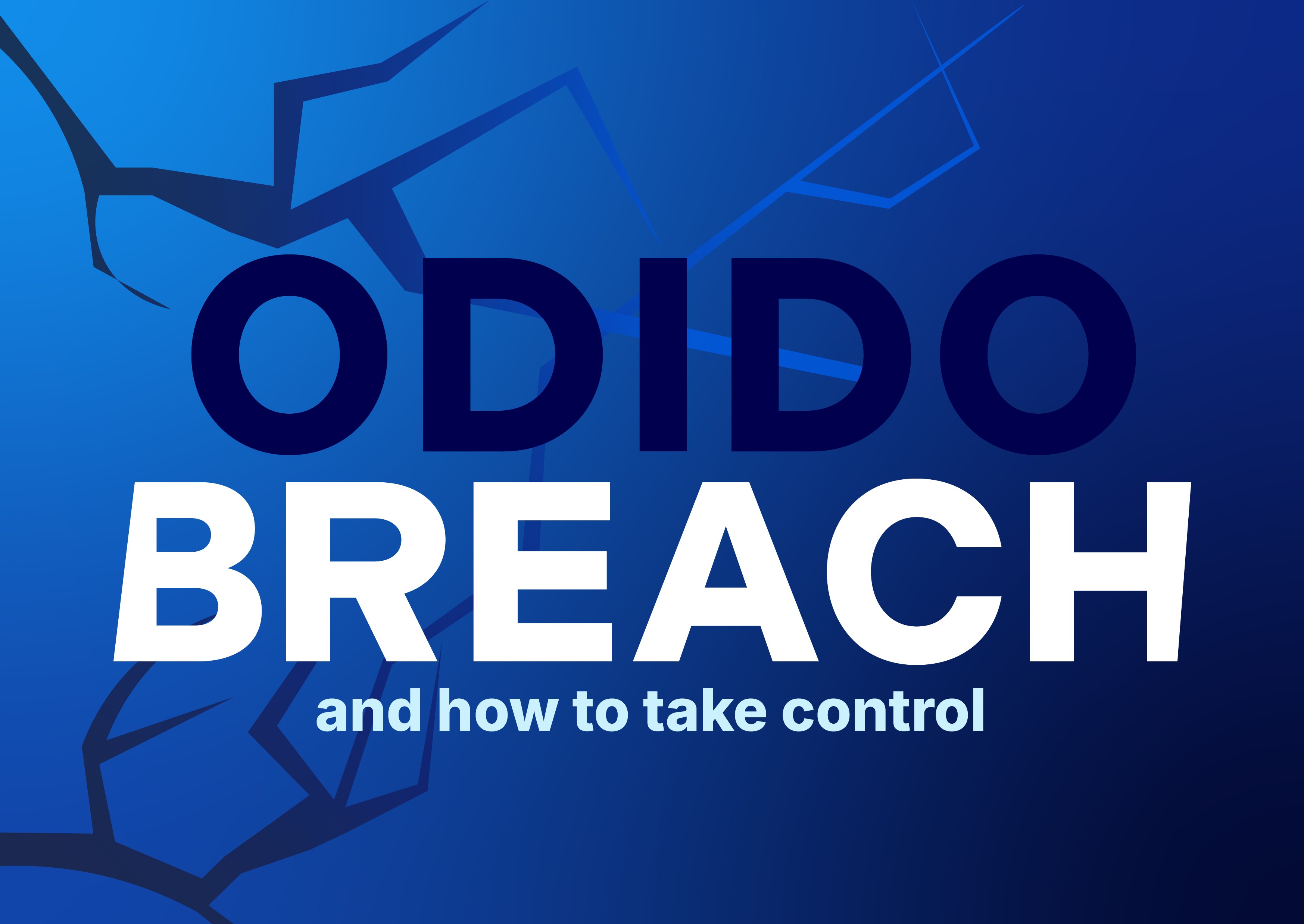 Data breach at Odido, How to take Control